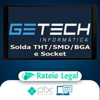 Solda Tht/Smd/Bga e Socket - Getech