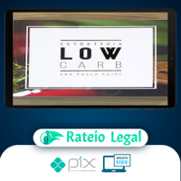 Estratégia Low Carb - Ana Paula Pujol