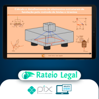 Cálculo e Detalhamento de Elementos Estruturais de Fundação pelo Método de Bielas e Tirantes - Caio Aguiar