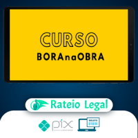 Curso BORAnaOBRA 3.0 - Alex Brasileiro e Rafaella Vieira
