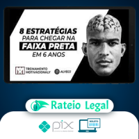 8 Estratégias Para Chegar na Faixa Preta em 6 Anos - Mahamed Aly