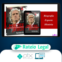 Mister Jesus Quebrando Paradigmas no Futebol - Rui Pedro Braz