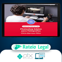 EduK: Photoshop Básico para Fotógrafos - Clicio Barroso Filho