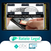 Tópicos em Mobile Forense - Petter Lopes