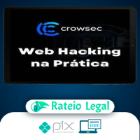 Web Hacking na Prática 2.0 - Carlos Crowsec