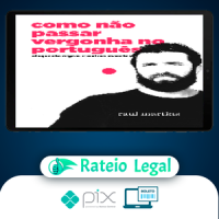 Como Não Passar Vergonha no Português - Raul Martins
