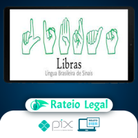 Língua Brasileira de Sinais (Libras) do Básico à Conversação - Alberto Rainha de Castro