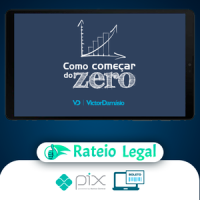 Como Começar do Zero - Victor Damásio