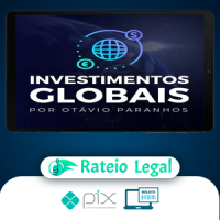 Investimentos Globais - Otávio Paranhos