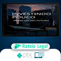 Investindo Com Pouco - Luiz Gallerani