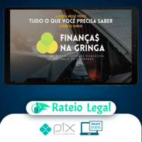Finanças na Gringa 2.0 - Raul Engel