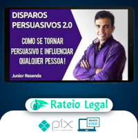 Disparos Persuasivos - Junior Resende