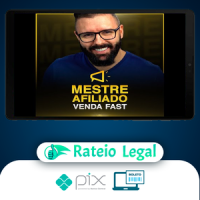 Mestre Afiliado - Venda Fast - Alex Vargas