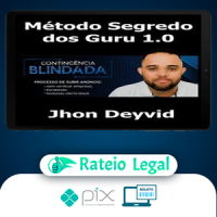 Método Segredo dos Guru 1.0 - Jhon Deyvi