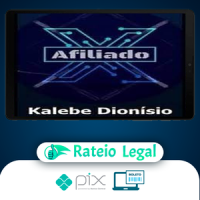 Afiliado X - Kalebe Dionísio