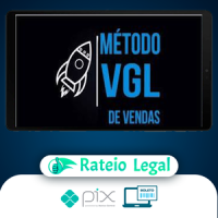 Método VGL de Vendas - Tiago Fonseca