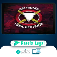 Operação Funil Destrava - Rafael Marques