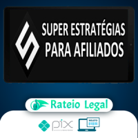 Super Estratégias Para Afiliados - João Santos