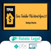 Trabalhar Pela Internet Agora 2.0 - Rodrigo Vitorino