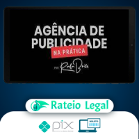 Curso Agência de Publicidade na Prática - Rafa Brito