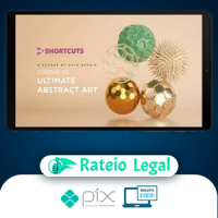 Cinema 4D Ultimate Abstract Art - CG Shortcuts [INGLÊS]