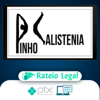 Curso de Calistenia - Pinho Júnior