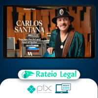 MasterClass: Carlos Santana - The Art and Soul of the Guitar [INGLÊS]
