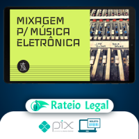 Mixagem para Música Eletrônica - André Salata