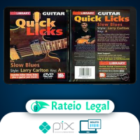 Quick Licks - Lick Library Guitar [INGLÊS]
