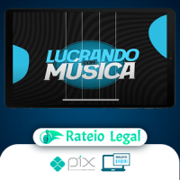 Lucrando com Músicas - Rodrigo Barros