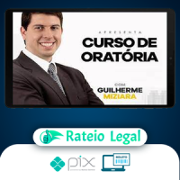 Curso de Oratória CERS - Guilherme Miziara