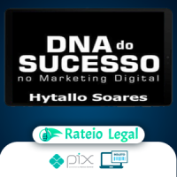 DNA do Sucesso no Marketing Digital - Hytallo Soares