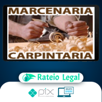 Curso de Marcenaria e Carpintaria - Minas Mega Cursos Online