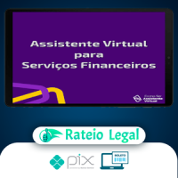 Serviços Financeiros na Assistência Virtual - Camile Just