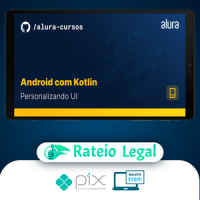Android com Kotlin III: Outras Técnicas - Alura