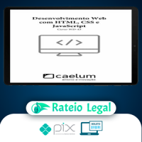 Desenvolvimento Web com Html, CSS e Javascript - Caelum