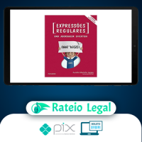 Expressões Regulares Uma Abordagem Divertida 5ª Edição - Aurelio Marinho Jargas