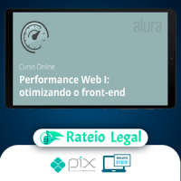 Performance Web I Otimizando o Front-End - Alura