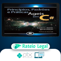 Princípios Padrões e Práticas Ágeis em C# - Robert C. Martin (Tio Bob)