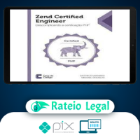 Zend Certified Engineer: Descomplicando a Certificação Php - Editora Casa do Código