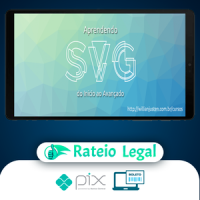 Aprendendo Svg do Inicio ao Avançado - Willian Justen de Vasconcellos