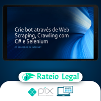 Crie Bot Através de Web Scraping, Crawling com C# e Selenium - Paulo Rogério, Martins Marques