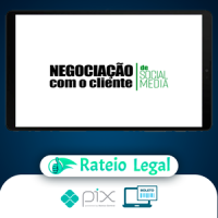 Negociação Com o Cliente de Social Media - Sabrina Bender