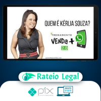 Treinamento Venda Mais Pelo Zap 2.0 - Kerlia Sousa