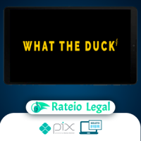 What The Duck - Efeito Orna - Irmãs Alcântara