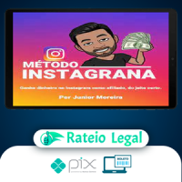 Método Instagrana - Junior Moreira