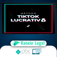 Método Tik Tok Lucrativo - Mustache