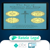 A Chave de Salomão: O Rei - SL MacGregor Mathers RA Gilbert