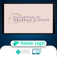 Manual Sexualidade da Mulher Cristã 2.0 - Ângela Sirino