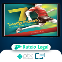 7 Segredos de Um Treino de Sucesso - Eduardo Cury